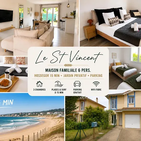 Le St Vincent - Maison 6 Pers - Hossegor 15 Min - C' La Vieconciergerie